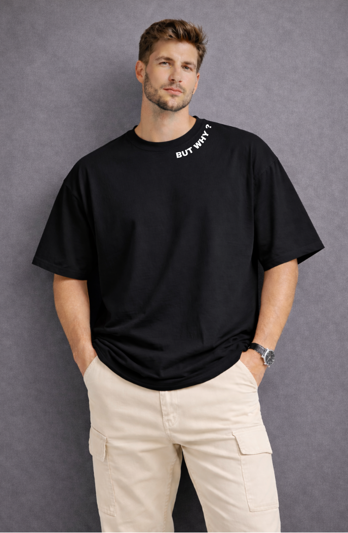 BUT WHY Oversized Tee